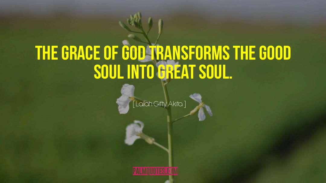 The Grace Of God quotes by Lailah Gifty Akita
