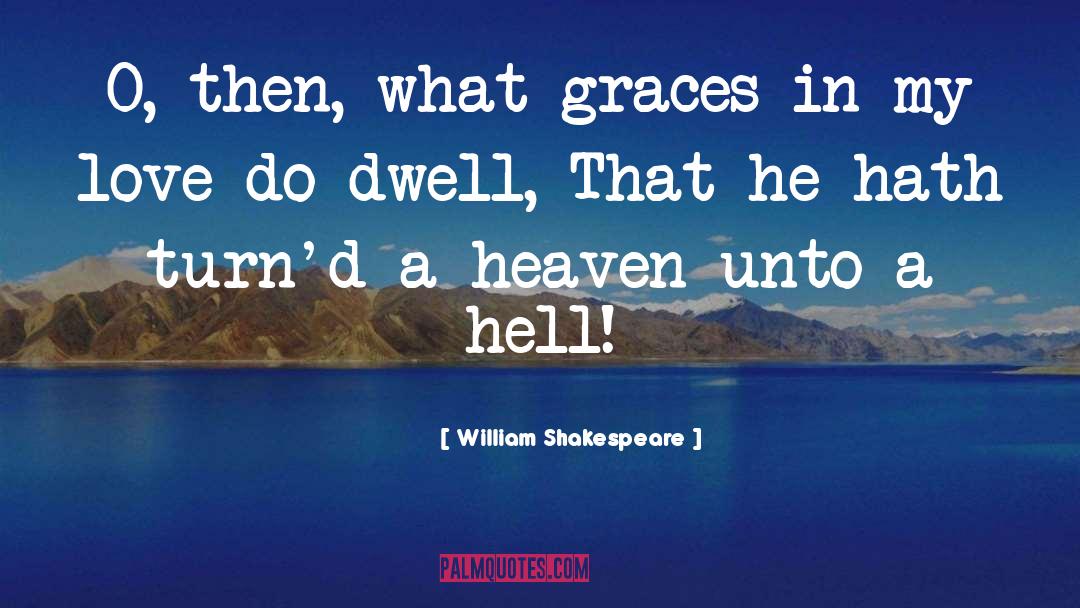 The Graces quotes by William Shakespeare