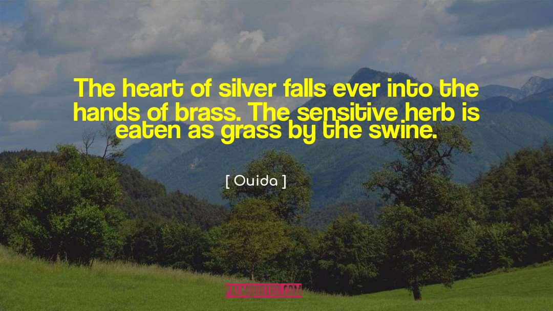 The Grass Is Greener quotes by Ouida