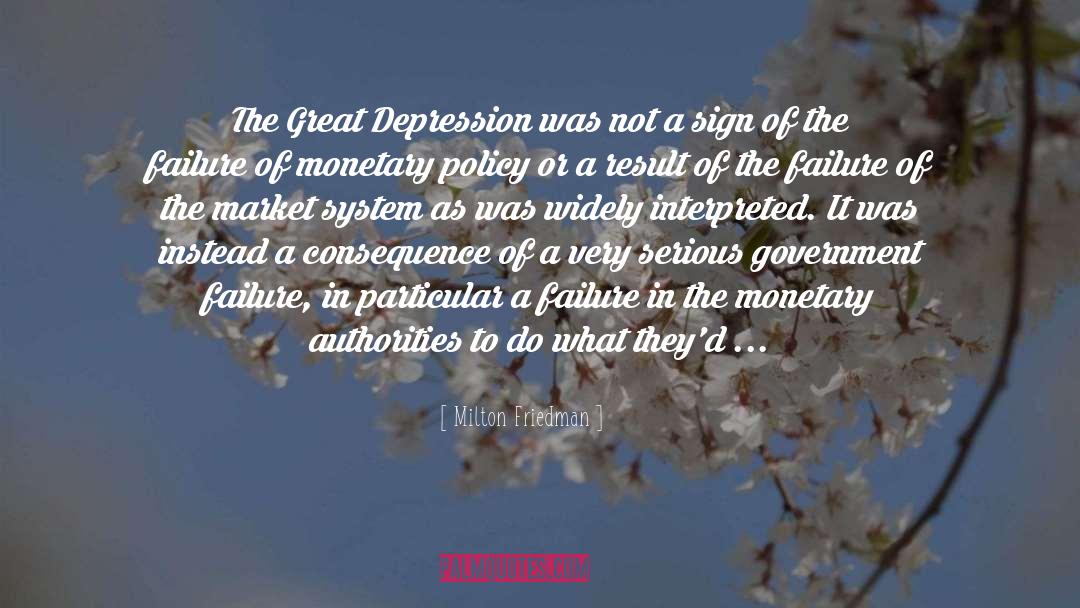 The Great Depression quotes by Milton Friedman
