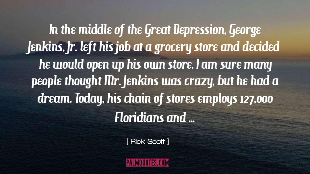 The Great Depression quotes by Rick Scott