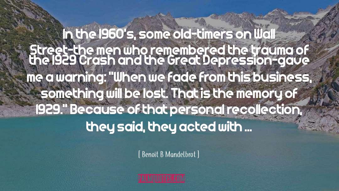 The Great Depression quotes by Benoit B Mandelbrot