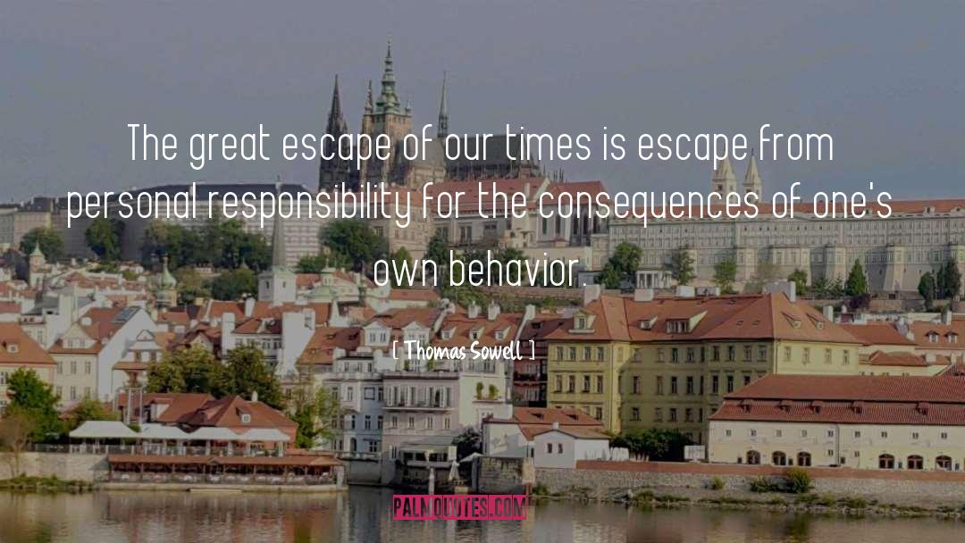 The Great Escape quotes by Thomas Sowell