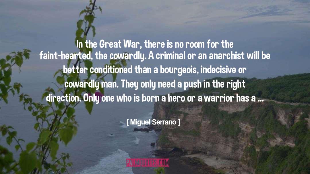 The Great War quotes by Miguel Serrano