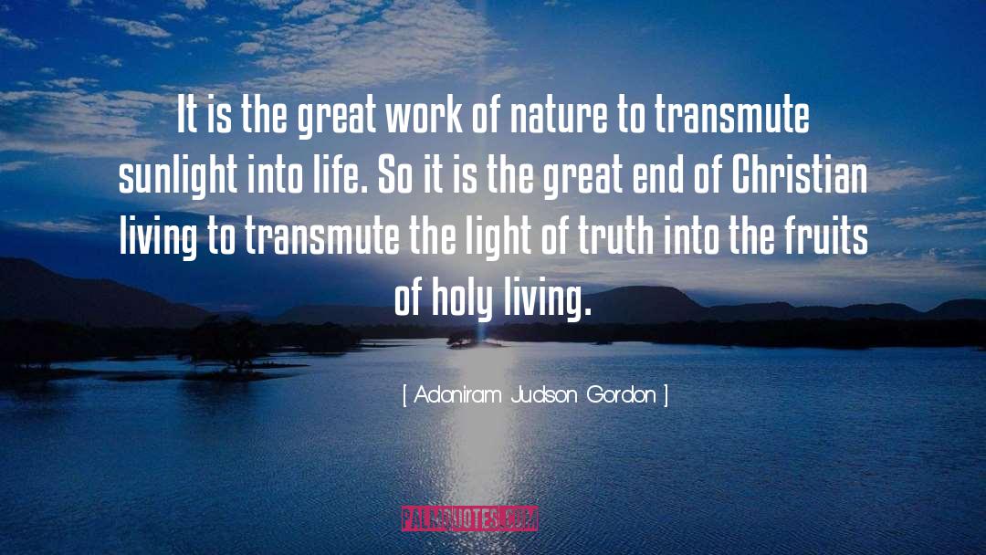 The Great Work quotes by Adoniram Judson Gordon