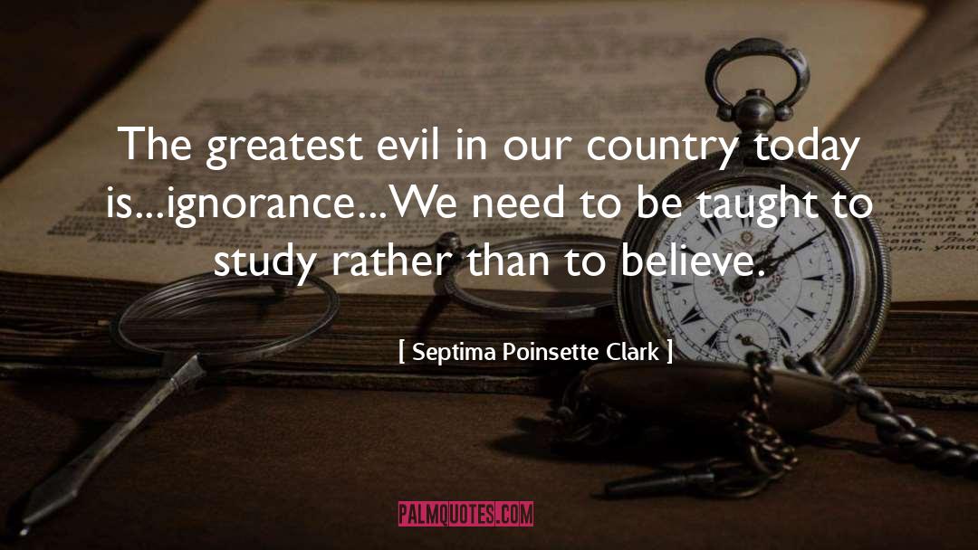 The Greatest Evil quotes by Septima Poinsette Clark