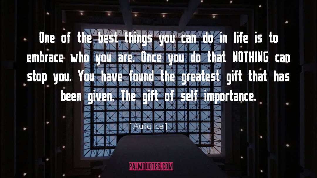 The Greatest Gift quotes by Auliq Ice