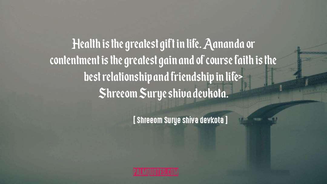 The Greatest Gift quotes by Shreeom Surye Shiva Devkota
