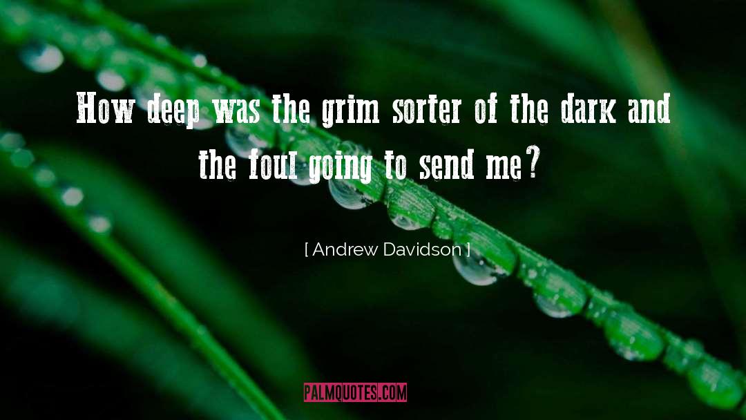The Grim quotes by Andrew Davidson