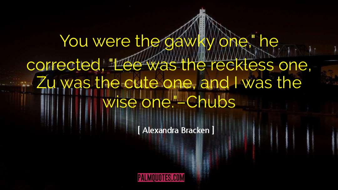 The Groups S Perfect Description quotes by Alexandra Bracken