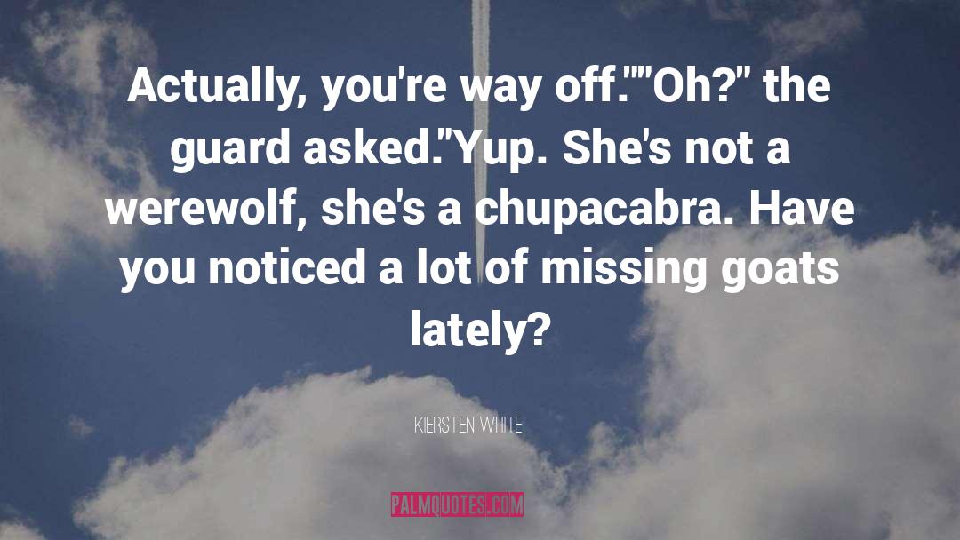 The Guard quotes by Kiersten White