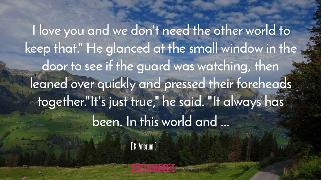 The Guard quotes by K. Ancrum