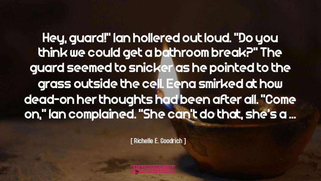 The Guard quotes by Richelle E. Goodrich