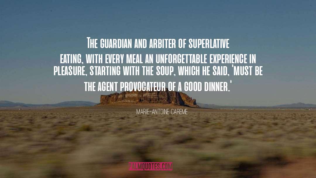 The Guardian quotes by Marie-Antoine Careme