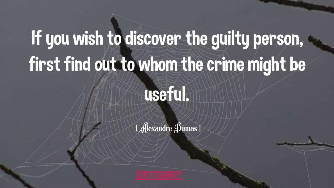 The Guilty quotes by Alexandre Dumas