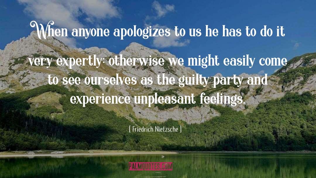 The Guilty quotes by Friedrich Nietzsche