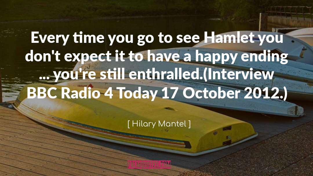 The Hamlet quotes by Hilary Mantel