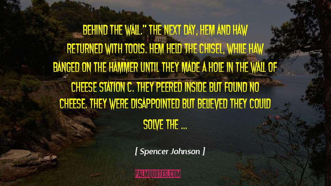 The Hammer Of Thor quotes by Spencer Johnson