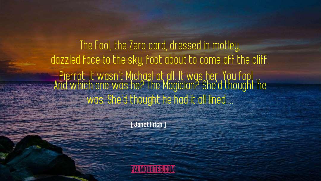 The Hanged Man quotes by Janet Fitch