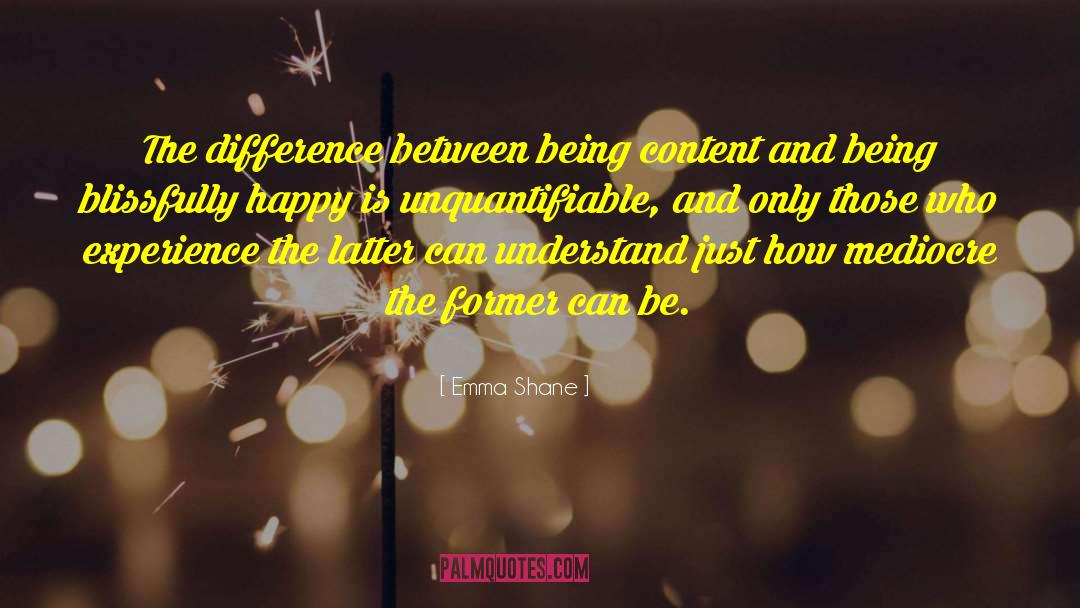 The Happy Medium quotes by Emma Shane