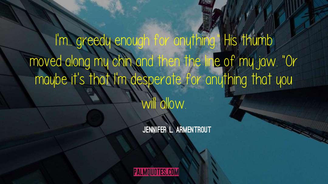 The Harbinger quotes by Jennifer L. Armentrout