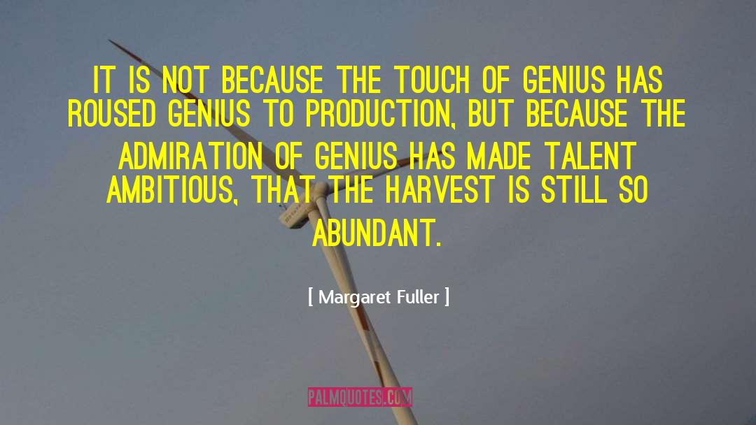 The Harvest quotes by Margaret Fuller