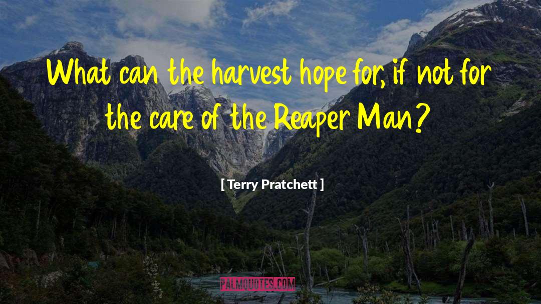 The Harvest quotes by Terry Pratchett