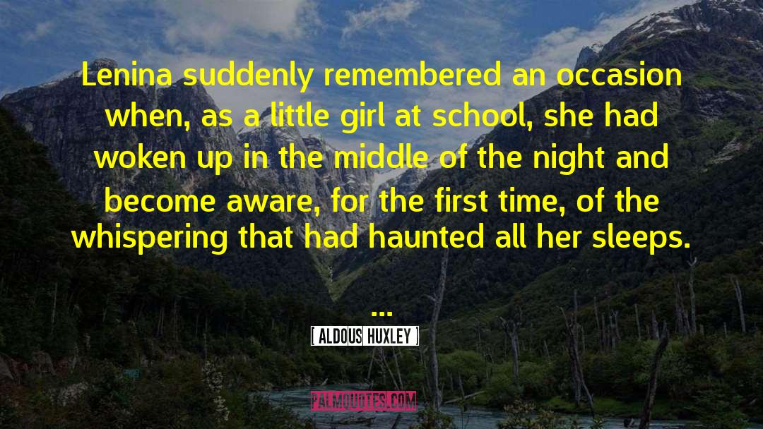 The Haunted Mask Ii quotes by Aldous Huxley