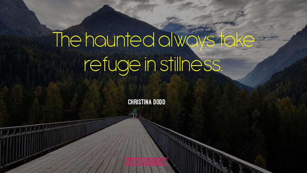 The Haunted quotes by Christina Dodd