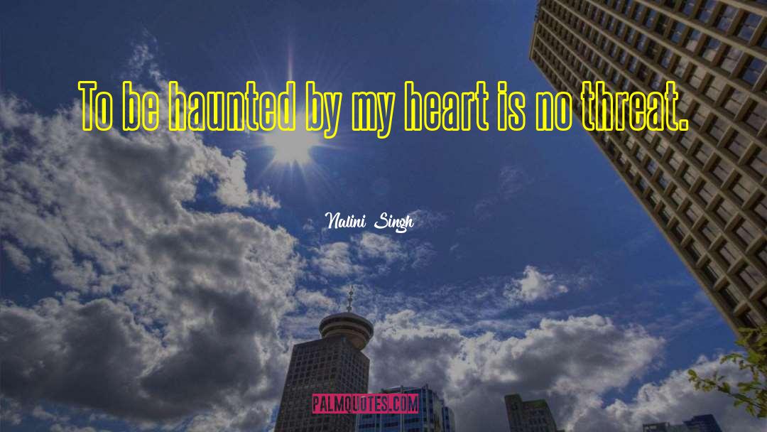 The Haunted quotes by Nalini Singh