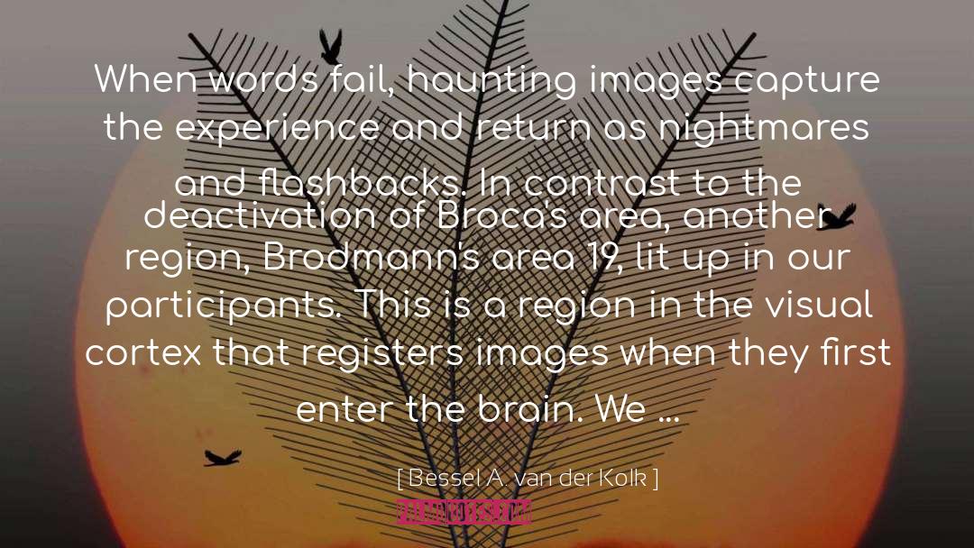 The Haunting Of Hill House quotes by Bessel A. Van Der Kolk