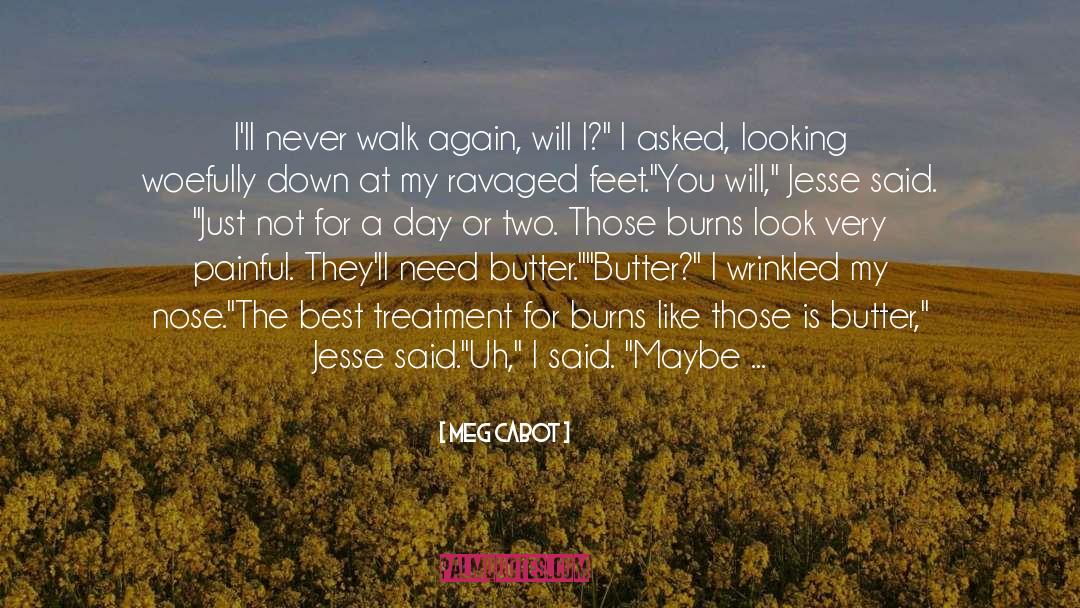 The Healing In The Vine quotes by Meg Cabot