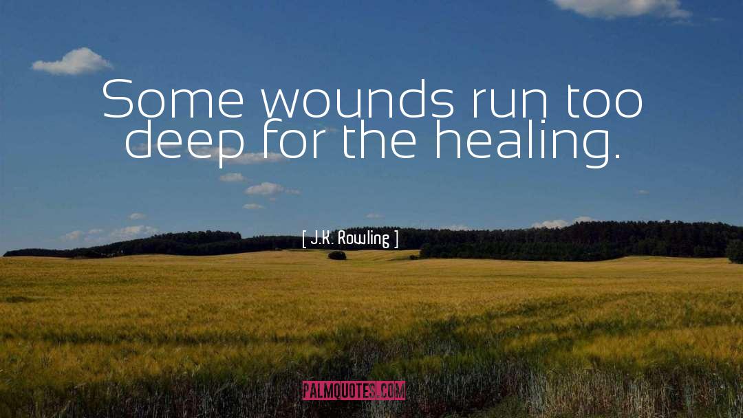 The Healing quotes by J.K. Rowling