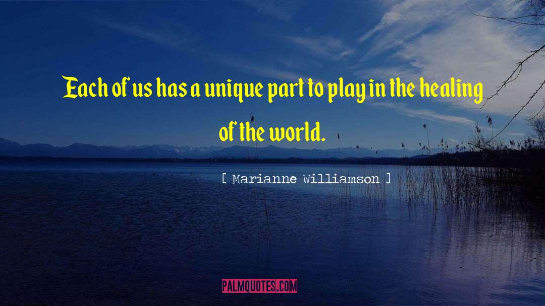 The Healing quotes by Marianne Williamson