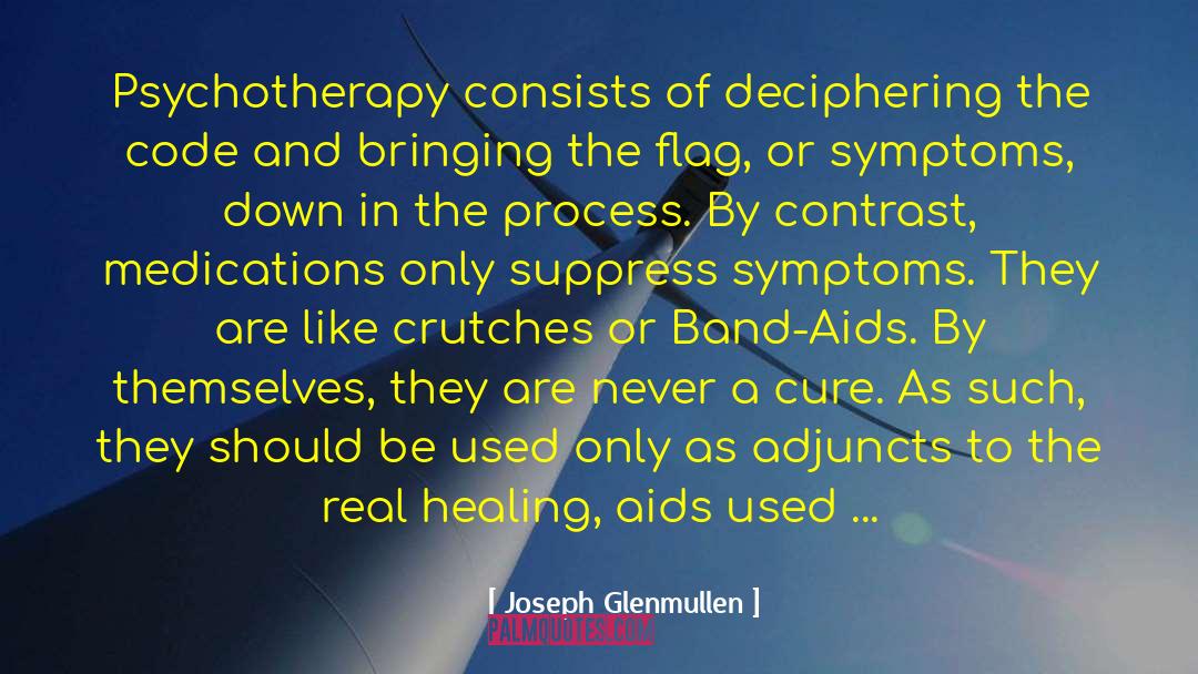 The Healing quotes by Joseph Glenmullen