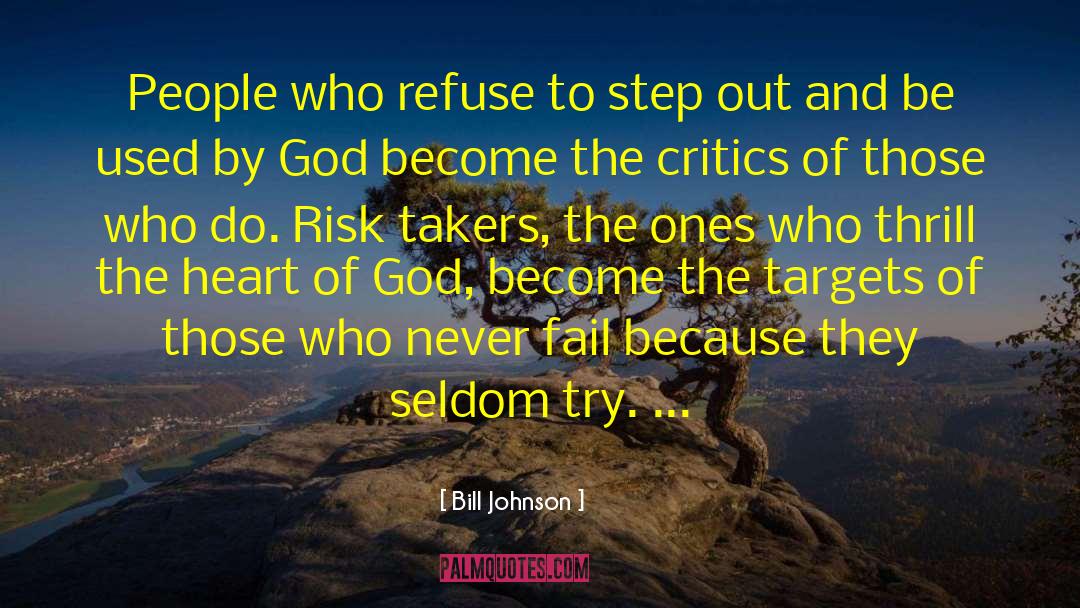 The Heart Of God quotes by Bill Johnson