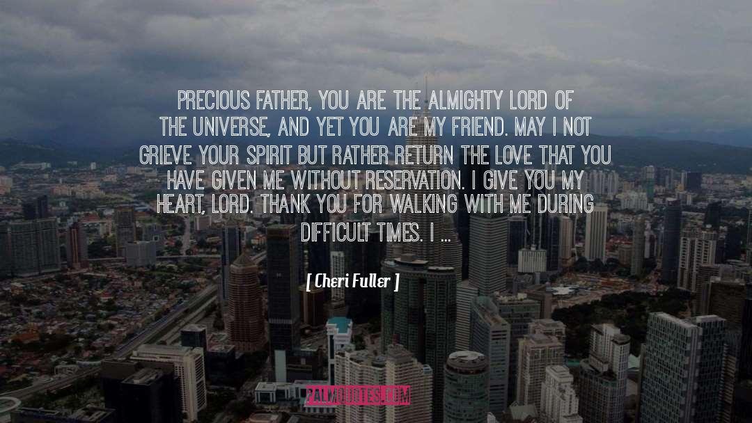 The Heart Of God quotes by Cheri Fuller