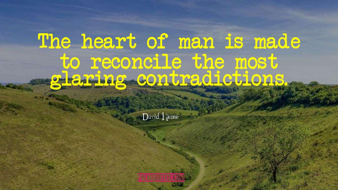 The Heart Of Man quotes by David Hume