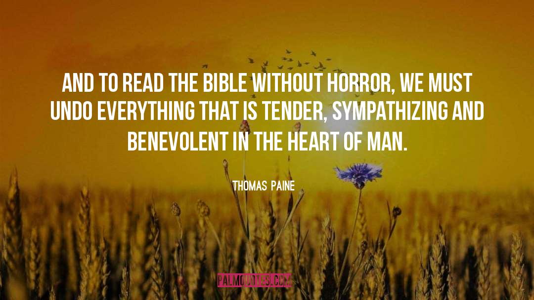 The Heart Of Man quotes by Thomas Paine