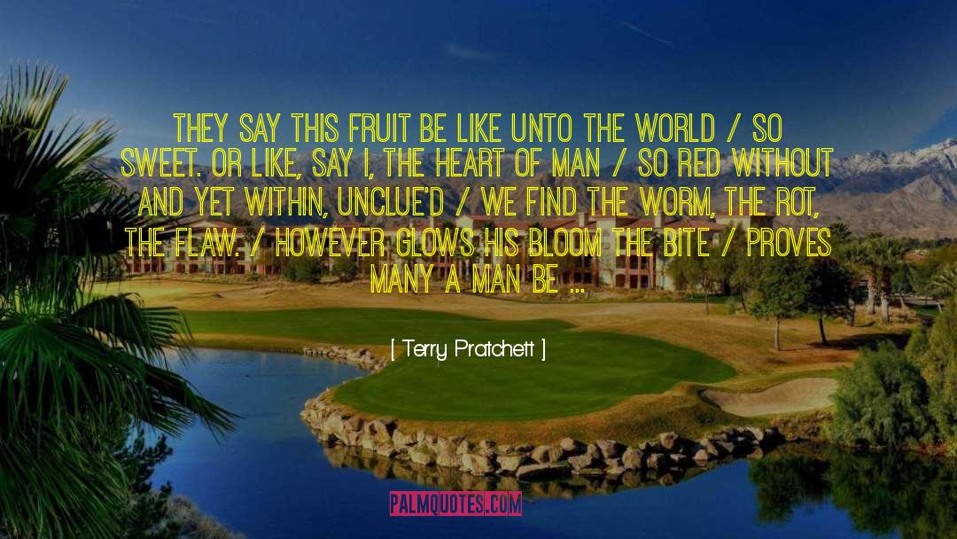 The Heart Of Man quotes by Terry Pratchett