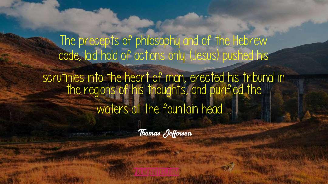 The Heart Of Man quotes by Thomas Jefferson