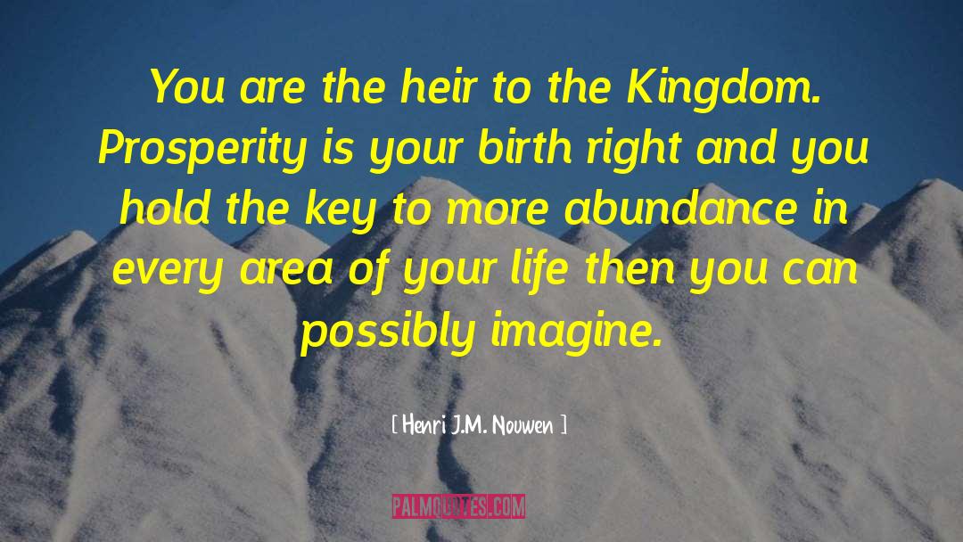 The Heir quotes by Henri J.M. Nouwen
