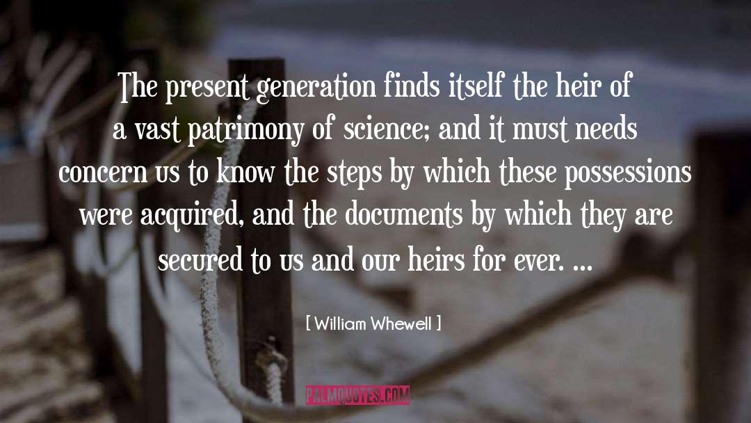 The Heir quotes by William Whewell