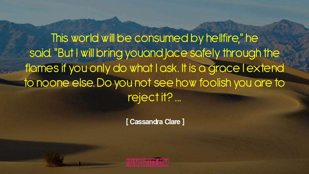 The Hellfire Club quotes by Cassandra Clare