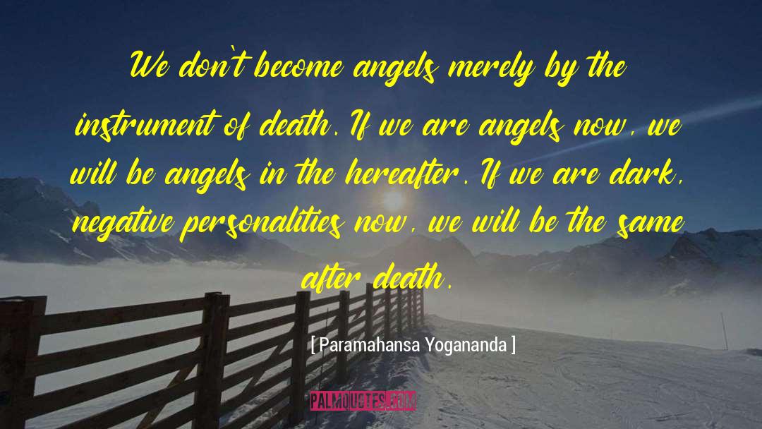 The Hereafter quotes by Paramahansa Yogananda