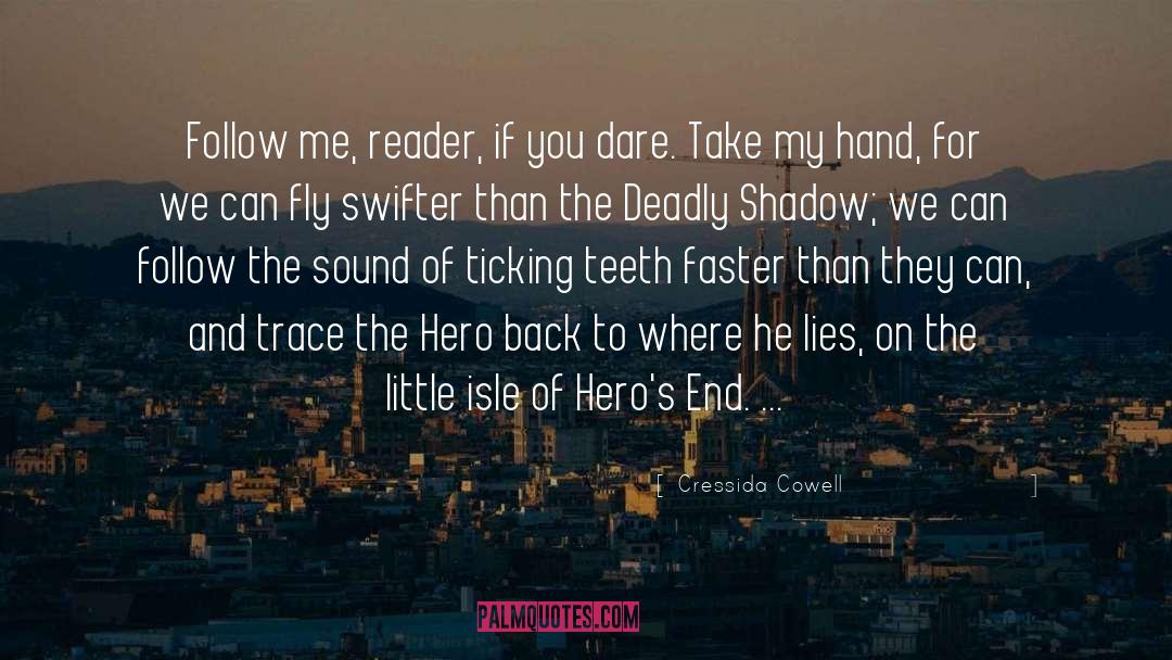 The Hero quotes by Cressida Cowell