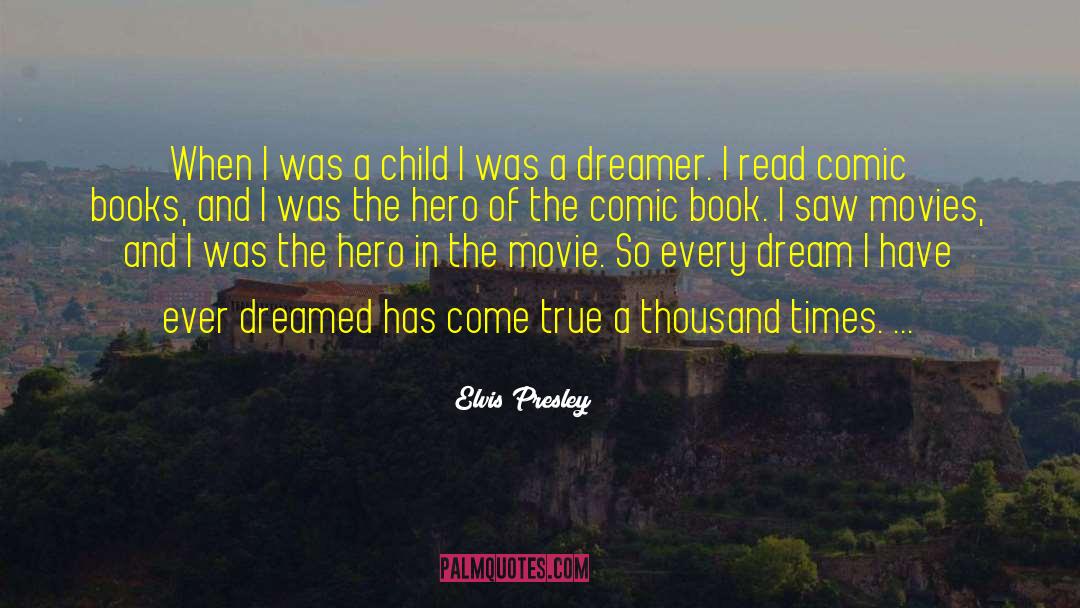 The Hero So Lot quotes by Elvis Presley