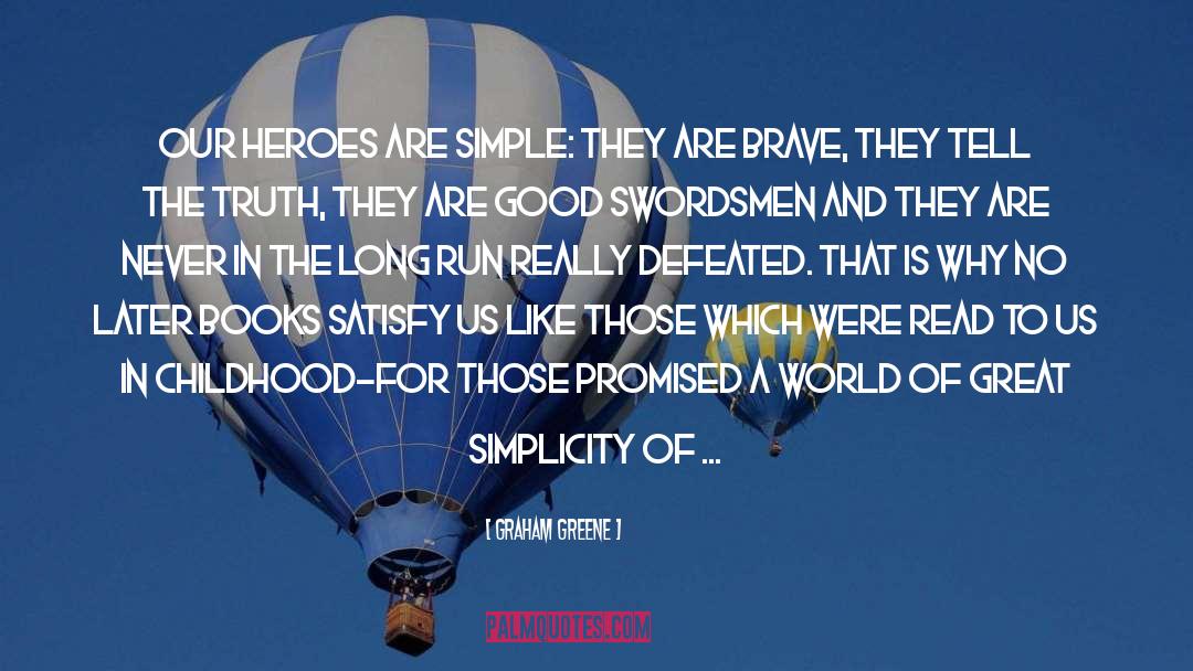The Heroes Of Olympus quotes by Graham Greene