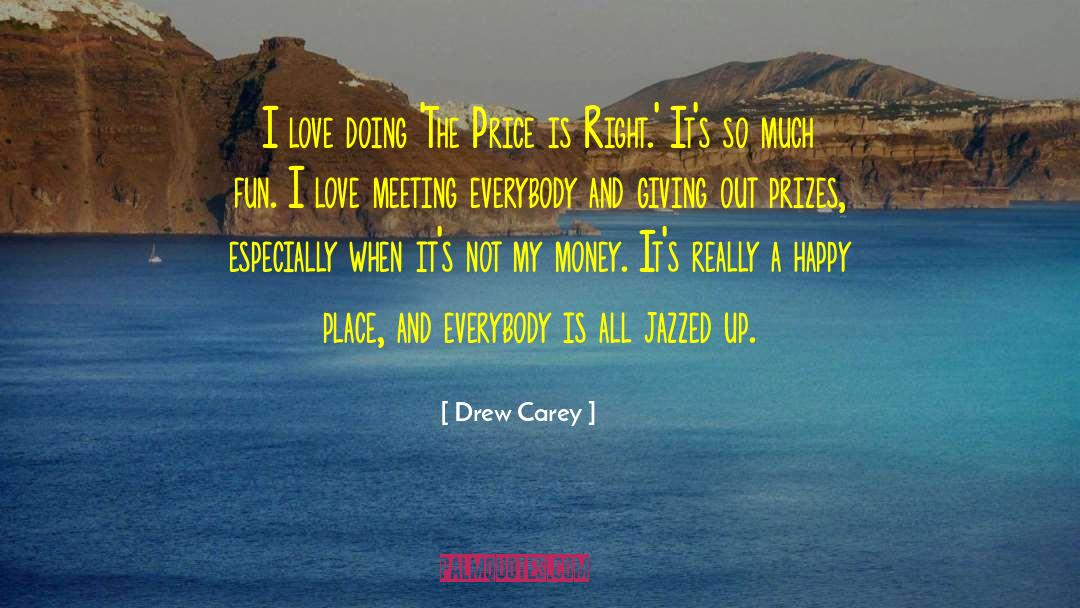 The Hidding Place quotes by Drew Carey