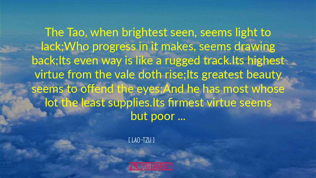 The Highest Man quotes by Lao-Tzu